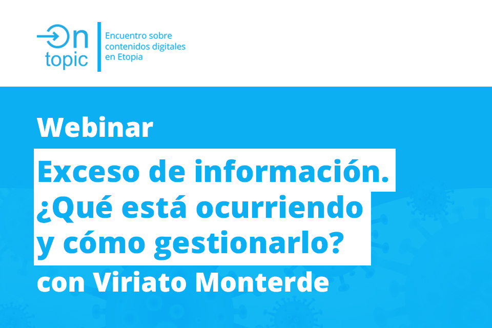Webinar sobre exceso de información y cómo gestionarlo